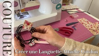 Créer une Languette Attache Cordon  Couture Facile Débutants [upl. by Assele]