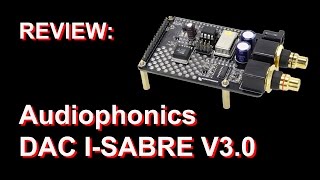 Audiophonics DAC I SABRE V3 0 for Raspberry Pi [upl. by Anilak906]