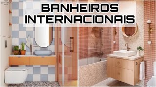 TENDÊNCIA DE DECORAÇÃO DE BANHEIRO INTERNACIONAL  DESIGN DE BANHEIROS [upl. by Genaro]