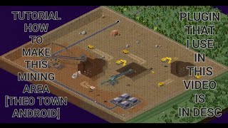 MINING AREA theo town TUTORIAL [upl. by Berkshire]