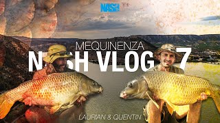 Nash VLOG 7  Mequinenza avec Laurian amp Quentin [upl. by Notgnirrab]