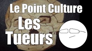 Point Culture  les Serial Killers [upl. by Allenrad259]