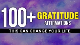 100 Nonstop Daily Gratitude Affirmations  21 Days Transformation  Positive AffirmationsManifest [upl. by Enotna]