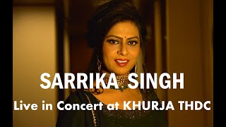 Sarrika Singh Live at Khurja THDC [upl. by Lisa]