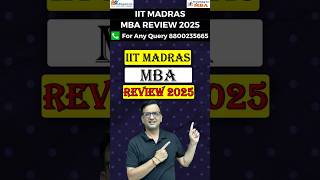 IIT Madras MBA Review  Admission Process  Fees  Placements  Cutoff shortsvideo mba [upl. by Karsten34]