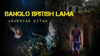 Puaka amp Misteri Bunglow British Lama [upl. by Olegnaleahcim]