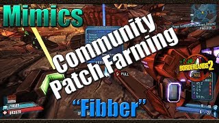 Borderlands 2  Farming Mimics for The Fibber  Community Patch 40 Farming [upl. by Ellehsim438]