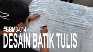 BELAJAR BATIK MUDAH BBM3 014 Cara Membuat Design Batik Tulis  How To Make Handwriten Batik Design [upl. by Enived]