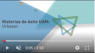 Historias de Éxito UAM Urbaser [upl. by Armat]