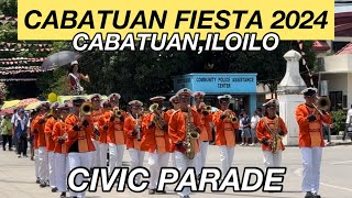 CABATUAN FIESTA 2024 CIVIC PARADE FULL COVERAGE cabatuanfiesta2024 [upl. by Atinit]