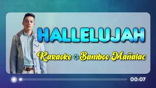 HALLELUJAH  Bamboo KARAOKE Version [upl. by Llerod]