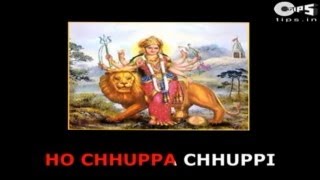 Chhupa Chhupi Khelti Bhawan Maa with Lyrics  Mata Bhajans  Sing Along [upl. by Leak]