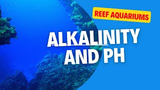 Reefers guide to Alkalinity and PH [upl. by Naahs]