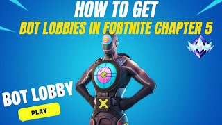 How to get bot lobbies in Fortnite chapter 5 season 1  bot Lobby tutorial [upl. by Columba891]