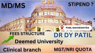 DR DY PATIL MEDICAL COLLEGE  PUNE  MDMS  FEE STRUCTURE  CLINICAL BRANCH 🔥 [upl. by Kauppi]