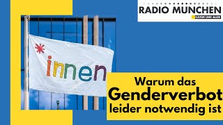 Warum das Genderverbot leider notwendig ist [upl. by Nadoj]