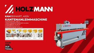 HOLZMANN KAM35SMART400V Kantenanleimmaschine  edge banding machine official HOLZMANN [upl. by Brindle]