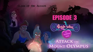 GodsSchool 3  Attack on Mount Olympus [upl. by Meras]