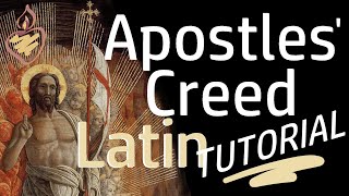 Apostles Creed Latin Tutorial  How to Pray the Apostles Creed in Original Ecclesiastical Latin [upl. by Easlehc]