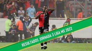 ACCION JORNADA 3 LIGA MX 2022 [upl. by Eatton]