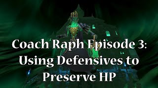 Coach Raph Using your Defensives to Preserve HP at Rasial [upl. by Hollander]