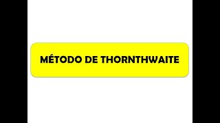 Método de Thornthwaite Thornthwaite method [upl. by Ishmul]