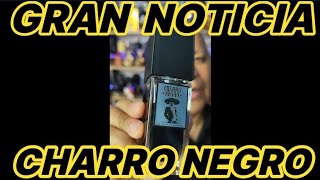 CHARRO NEGRO de Nahualli PARFUMS últimas NOTICIAS 🙌🏻👏🏻👏🏻🙏🏻 [upl. by Nollahs965]