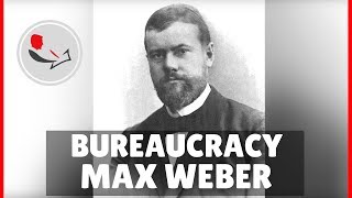 Max Weber Bureaucracy [upl. by Vyse481]