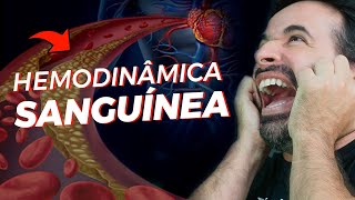 HEMODINÂMICA SANGUÍNEA DESSA MANEIRA É IMPOSSÍVEL NÃO APRENDER [upl. by Stanwinn]