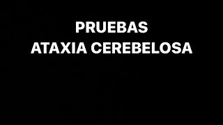 PRUEBAS ATAXIA CEREBELOSA [upl. by Peper]