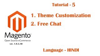 Magento Tutorial  5  Theme Customization  Add Live Chat [upl. by Cence]