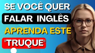 🤩Aprenda este quottruquequot simples para você criar muitas frases e falar inglêsInglês para iniciantes5 [upl. by Nicolette]