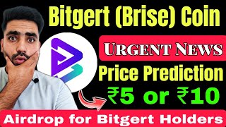 BITGERT COIN URGENT NEWS TODAY  BRISE COIN NEWS TODAY  BITGERT BRISE PRICE PREDICTION [upl. by Nref]