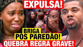 BBB 24  BRIGA PÓS PAREDÃO Leidy QUEBRA REGRA GRAVISSÍMA EXPULSA [upl. by Akiaki]