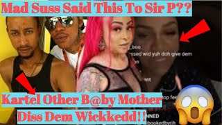 OMG KARTEL FRIEND quotMAD SUSSquot DISS SIR P WICKKEDD KARTEL OTHER BABY MOTER ADDRESS SHAWTY amp SIDEM [upl. by Sidoney]