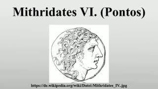 Mithridates VI Pontos [upl. by Pitarys]