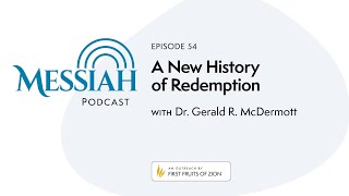 A New History of Redemption  Dr Gerald R McDermott [upl. by Aldercy70]