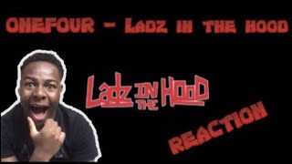 🇦🇺TOO SICK🔥Ladz in the Hood  ONEFOUR REACTION [upl. by Aunson370]