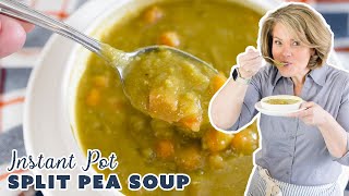 How to make slow simmered Split Pea Soup in a Fraction of the Time  Instant Pot Recipe [upl. by Alue]