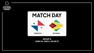 Panama vs Guyana  Concacaf Qualifiers  Road to 2026 [upl. by Bancroft591]