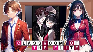 Classroom of the elite react to AyanokojiPart 2Season 3Gachareact [upl. by Allan807]