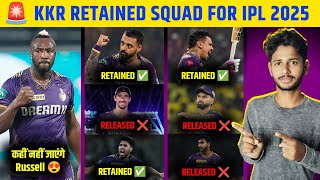 🚨 KKR RETAINED SQUAD FOR IPL 2025  CAPTAIN RELEASED  CRIC CIRCLE [upl. by Ydnam]