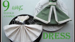 Napkin Folding 9 Ways to Fold a Napkin Dress [upl. by Sewole]