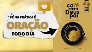 12 SETEMBRO  FAÇA O SEU MELHOR  Devocional Café com Deus Pai  Motivação Inspiração Oração Leitura [upl. by Ahsaeym634]