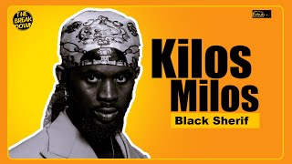 Black Sherif  Kilos Milos Reaction Vide [upl. by Alverson]