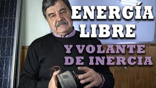 ENERGÍA LIBRE Y VOLANTE DE INERCIA [upl. by Mauve]