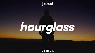 JAKOBI  Hourglass Lyrics [upl. by Martie]