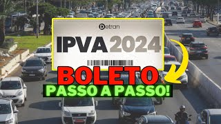 IPVA 2024  COMO CONSULTAR GERAR BOLETO E PAGAR IPVA PARCELADO OU A VISTA [upl. by Arba806]