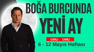 Haftalık Burç Yorumları  6  12 Mayıs 2024  Boğa Burcundaki Yeni Ay  Aytaç Öner ile Astroloji [upl. by Eimorej]