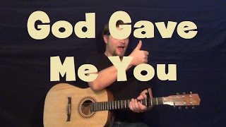 God Gave Me You Blake Shelton Easy Strum Guitar Lesson How to Play Tutorial [upl. by Adnana]